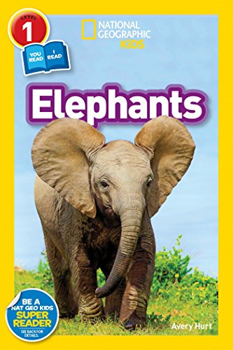 National Geographic Readers: Elephants National Geographic Readers: Elephants