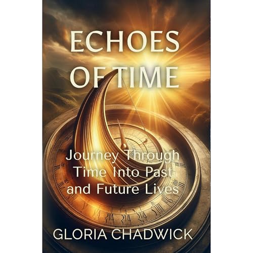 Echoes of Time by Gloria Chadwick episode artwork
