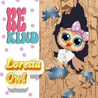 Be Kind, Loretta Owl! cover art