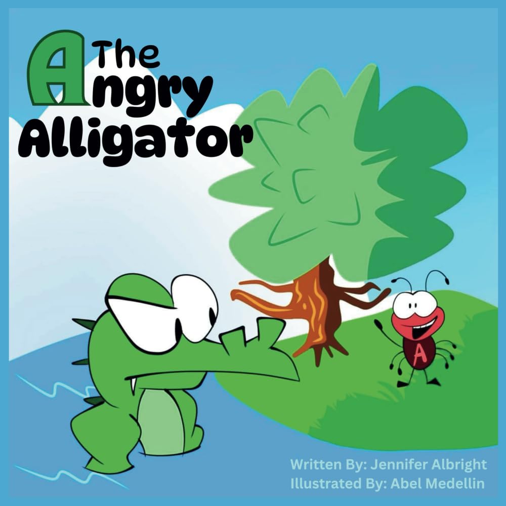 The Angry Alligator (Alphabet A-Z Feelings Series: Engaged Reading Publishing)