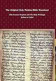 The Original Holy Peshitta Bible Translated (The Former Prophets and The Holy Writings) Joshua to Esther