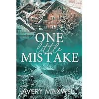One Little Mistake
