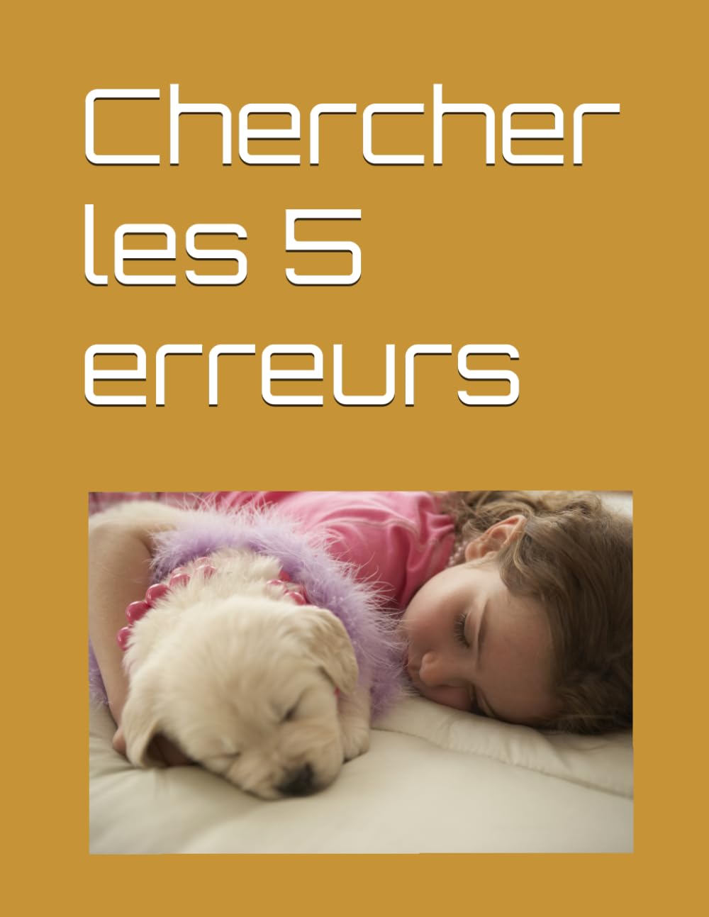 trouver les 5 erreurs V 2: jeu de concentration (livre d apprentissage et de jeu pour enfant)