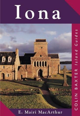 Iona (Colin Baxter Island Guides)
