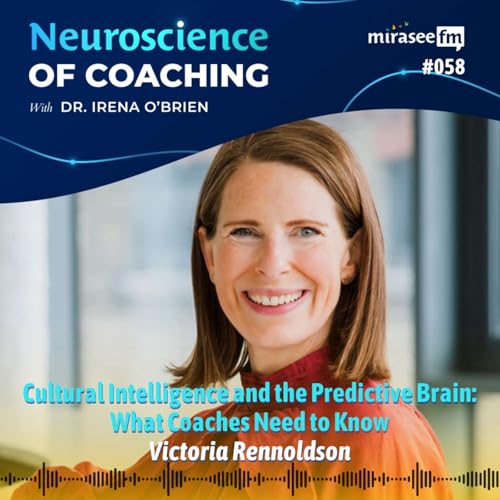 Cultural Intelligence and the Predictive Brain: What Coaches Need to Know (Victoria Rennoldson)