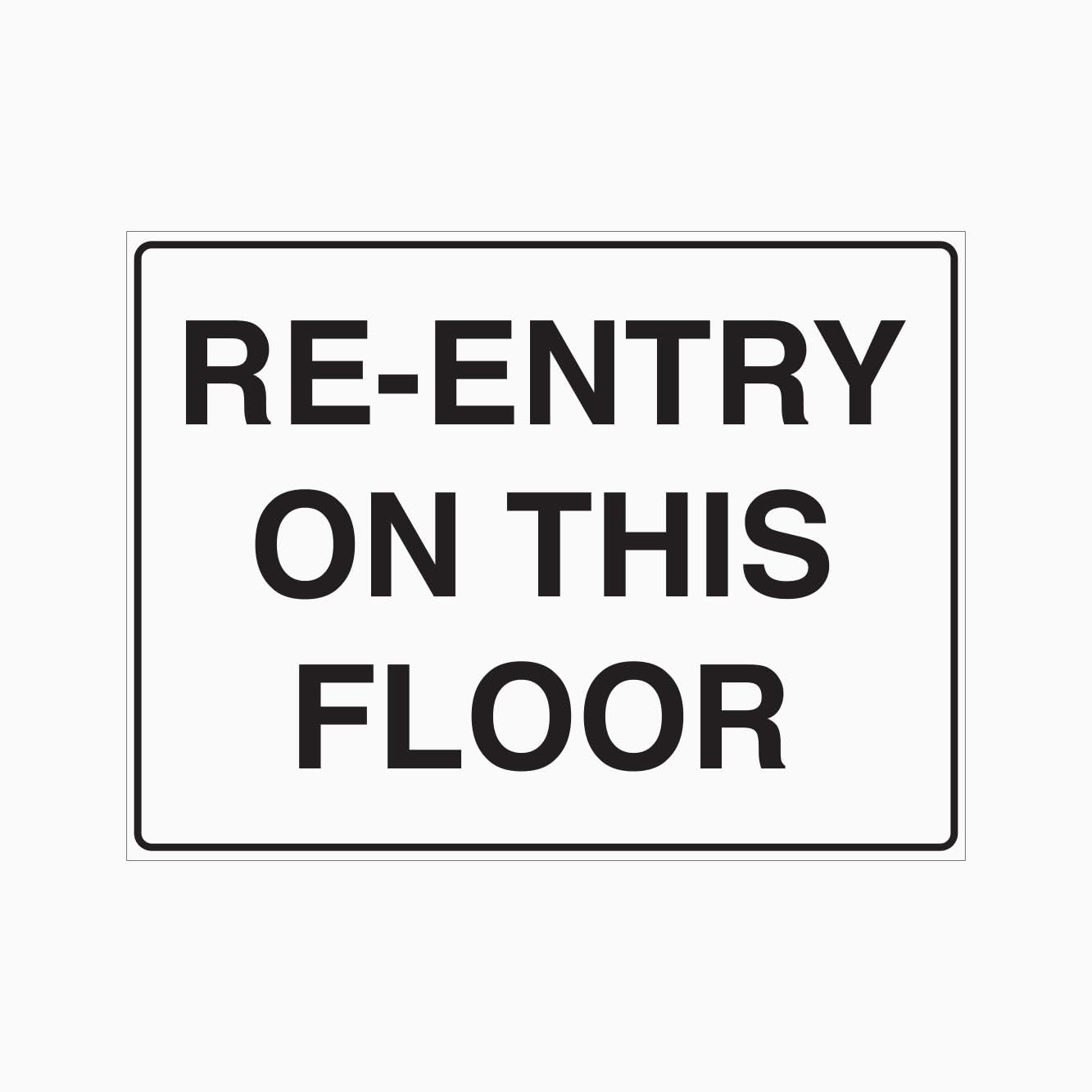 RE-ENTRY ON THIS FLOOR Sign, 12x8 Metal Tin Sign, access prompt for designated building floors.