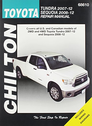 Chilton Total Car Care Toyota Tundra 2007-2012 & Sequoia 2008-2012 Repair Manual (Chilton's Total Ca