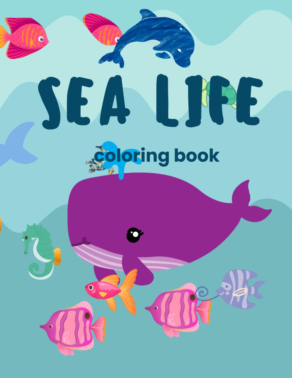 SEA LIFE: Coloring book