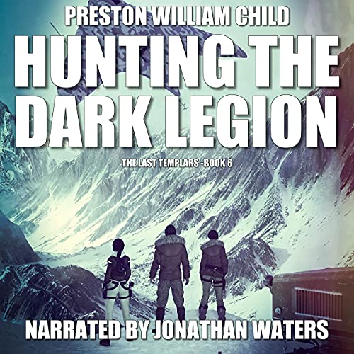 Hunting the Dark Legion by Preston William Child episode artwork