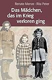  Das Mädchen, das im Krieg verloren ging