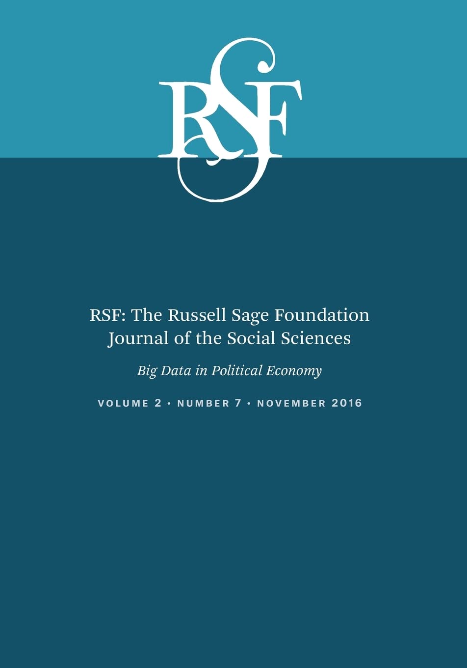 Buy Big Data in Political Economy (Rsf: the Russell Sage Foundation Journal of the Social Sciences) — BookShops.in