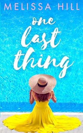 Amazon.com: One Last Thing (Book Club Reads) eBook : Hill, Melissa ...