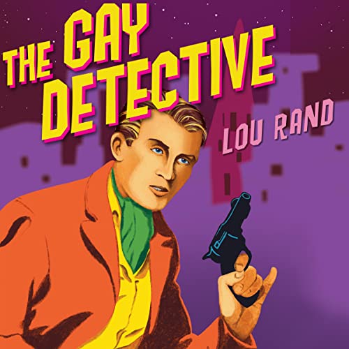 Lou Rand, Lou Rand Hogan's The Gay Detective episode artwork