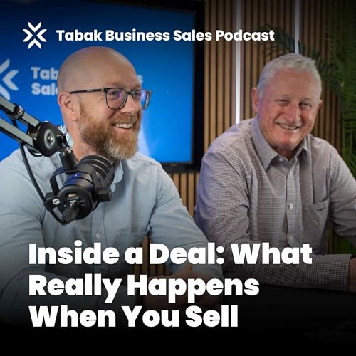 Episode 5: Inside a Deal &ndash; What Really Happens When You Sell