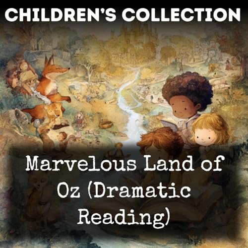 Marvelous Land of Oz (Dramatic Reading) Titelbild