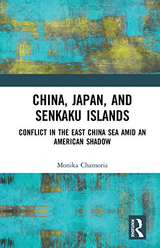 China, Japan, and Senkaku Islands: Conflict in the East China Sea Amid an American Shadow