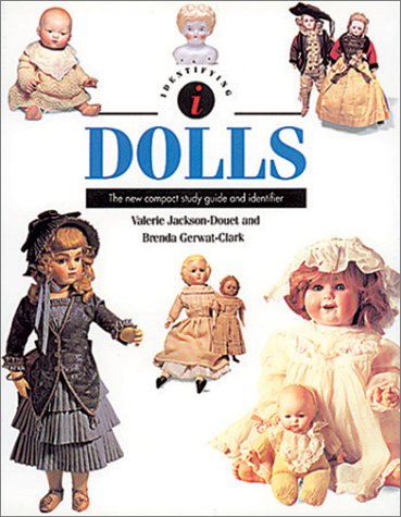 Identifying Dolls (Identifying Guide Series) 0785803726 Book Cover