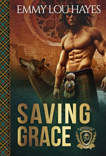Saving Grace: A Steamy Werewolf Shifter Romantasy (Her Fated Mate Book 4)
