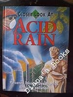 Closer Look At: Acid Rain (Closer Look at...) 0761305718 Book Cover