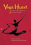 Yoga Heart: Lines on the Six Perfections