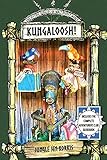 Kungaloosh!: The Mythic Jungles of Walt Disney World