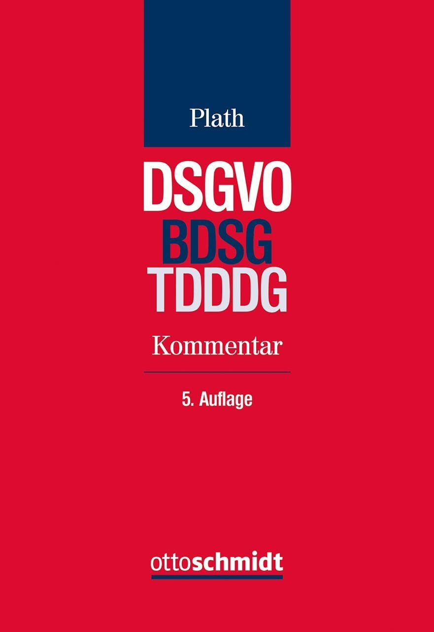 DSGVO/BDSG/TDDDG: Kommentar zu DSGVO, BDSG und TDDDG