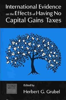 Paperback International Evidence on the Effects of Having No Capital Gains Taxes Book