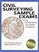 Civil Surveying Sample Exams: for the California Special Civil Engineer Examination