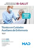  Técnico en cuidados auxiliares de enfermería del Servicio de Salud de las Illes Balears (IB-SALUT). Test