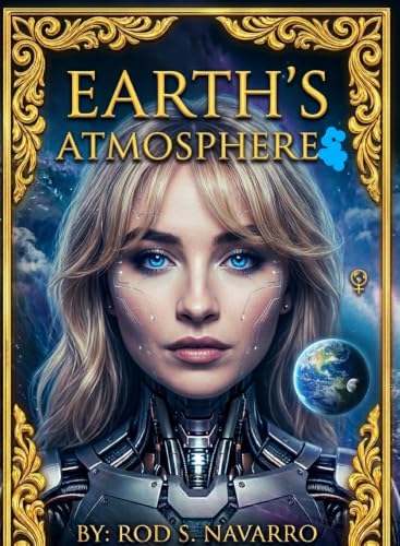 EARTH'S ATMOSPHERE (THE "OUTER SPACE" SERIES Book 6)