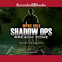 Shadow Ops, Book 3: Breach Zone Audiobook By Myke Cole cover art