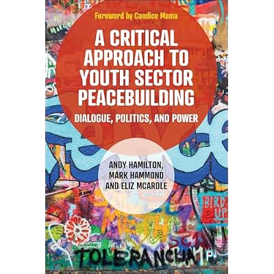 A Critical Approach to Youth Sector Peacebuilding