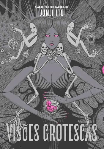 Visões Grotescas: A Arte Perturbadora de Junji Ito (Artbook de lu...