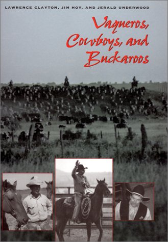 Vaqueros, Cowboys, and Buckaroos (M.k. Brown Range Life Series) Vaqueros, Cowboys, and Buckaroos (M.k. Brown Range Life Series)