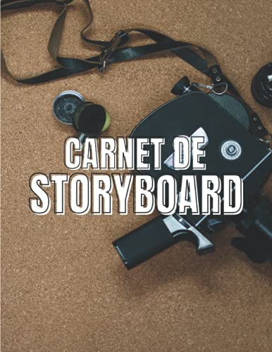 livre CARNET DE STORYBOARD: Papier de modèle de story-board pour les cinéastes, dramaturges, annonceurs, animateurs, ... avec des cadres de storyboard 3x4