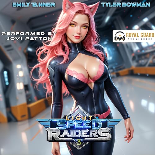Light Speed Raiders 3: A Space Opera Adventure Audiolivro Por Emily Tanner, Tyler Bowman capa
