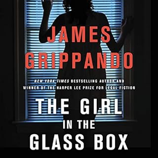 The Girl in the Glass Box Audiolibro Por James Grippando arte de portada