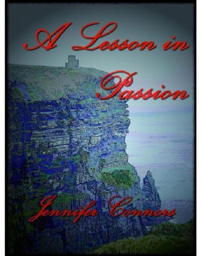 A Lesson in Passion (Lesson Series Book 1)