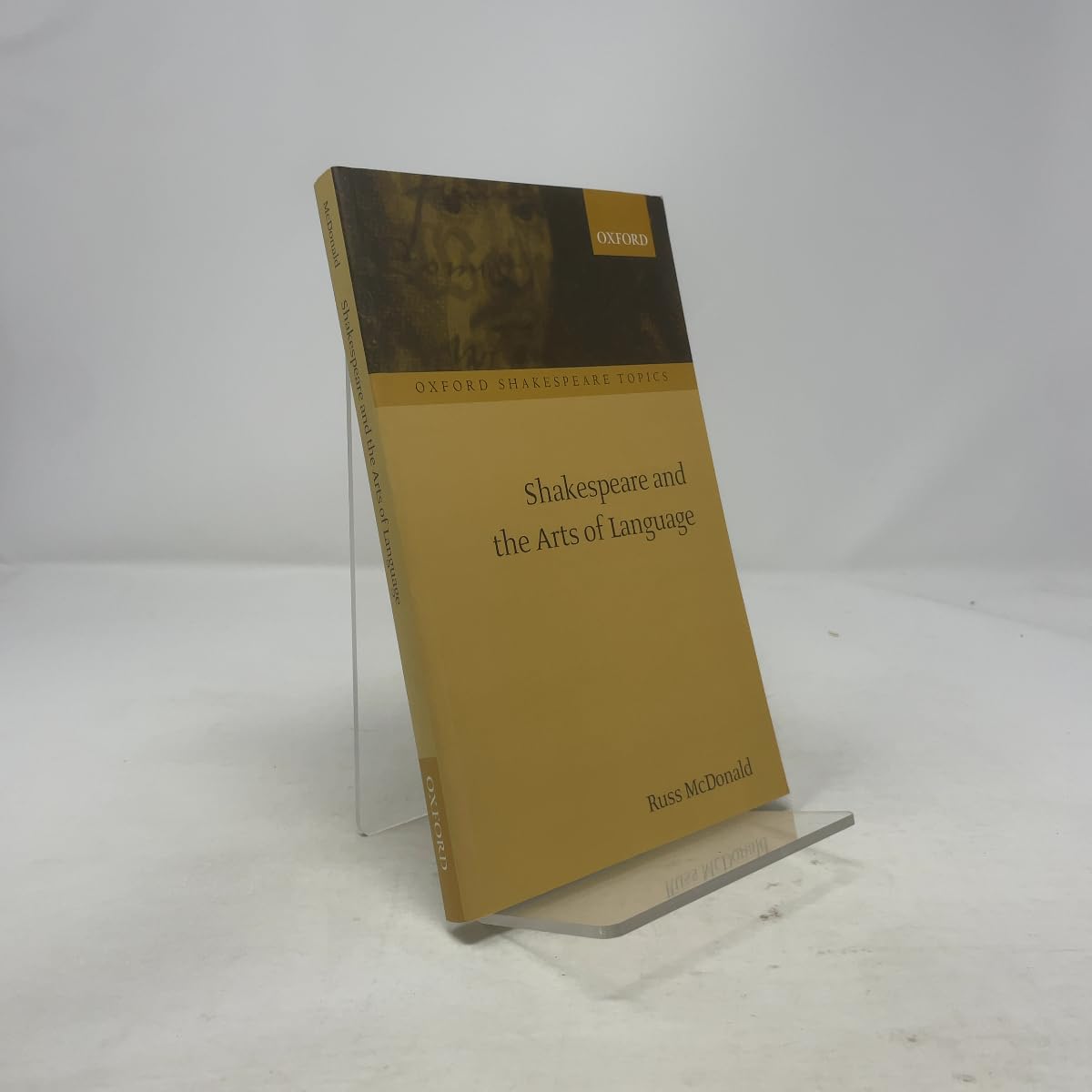 Shakespeare and the Arts of Language (Oxford Shakespeare Topics)