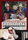 The Disastrous Pontificate