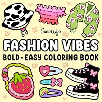 Paperback Fashion Vibes: Coloring Book for Adults and Teens, Bold and Easy Designs for Relaxation Featuring Cute Clothing (Bold & Easy Coloring) Book