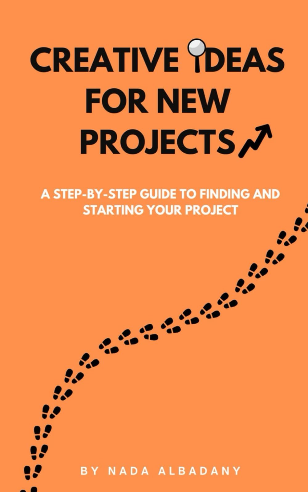 Creative Ideas for New Projects: A Step-by-Step Guide to Finding and Starting Your Project