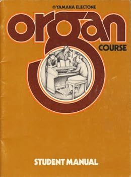 Paperback Yamaha Electone Organ Course: Student Manual Book