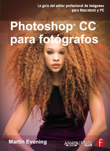 Photoshop CC para fotógrafos (Spanish Edition)