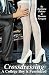 Crossdressing: A College Boy is Feminized