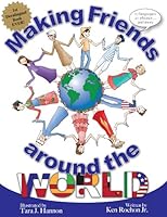 Making Friends Around the World 0984266836 Book Cover