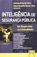 Inteligência de Segurança Pública. Um Xeque-Mate na Criminalidade 8536224444 Book Cover