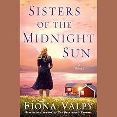 Sisters of the Midnight Sun Audiolibro Por Fiona Valpy arte de portada