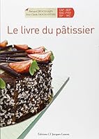 Le livre du pâtissier 2862684171 Book Cover