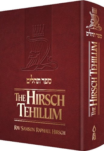 The Hirsch Tehillim (English and Hebrew Edition)